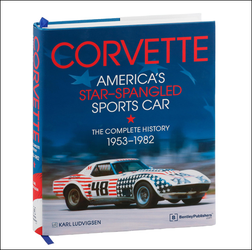 Corvette - America's Star-Spangled Sports Car (Benley Publishers)